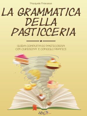 cover image of La grammatica della pasticceria